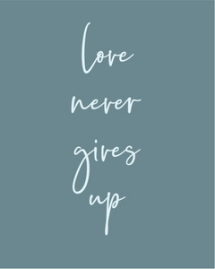 LM1005 - Love Never Gives Up