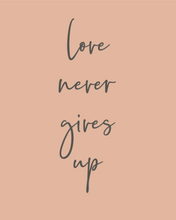 Load image into Gallery viewer, LM1005 - Love Never Gives Up